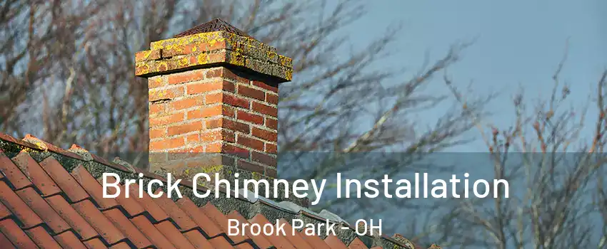  Brick Chimney Installation Brook Park - OH