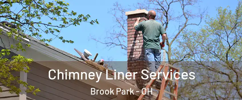  Chimney Liner Services Brook Park - OH