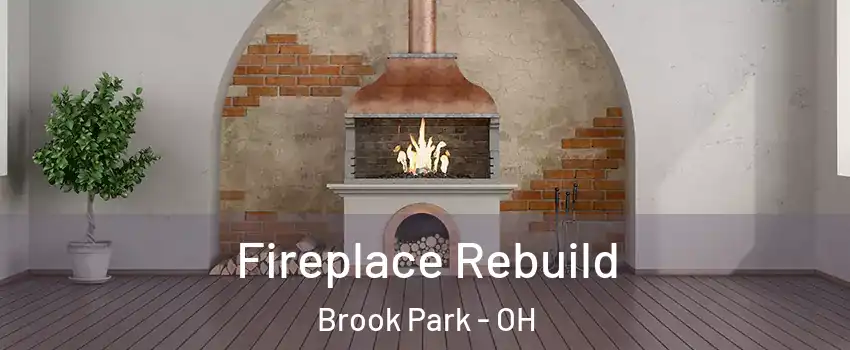 Fireplace Rebuild Brook Park - OH