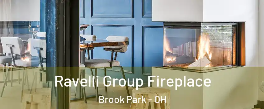  Ravelli Group Fireplace Brook Park - OH